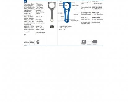 Фото автозапчастини шатун SEAT SKODA VOLKSWAGEN AUDI Ibiza, Toledo, Leon, Alhambra, Altea Yeti, Rapid, Octavia, Superb, Fabia Touran, Golf, Polo, Tiguan, Passat, Jetta, Scirocc BMY BMY1010