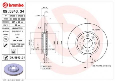Гальмівний диск передній ліва/права (257mmx22mm) FIAT GRANDE PUNTO 0.9/0.9 Bifuel/0.9 Twinair Turbo/1.0/1.2/1.2 LPG/1.3 CDTI/1.3 D Multijet/1.4/1.4 16V/1.4 Bifuel/1.4 LPG/1.4 Multi Air/1.4 Natural BREMBO 09.5843.34 (фото 1)