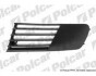 Фото автозапчастини решітка в бампері ліва SEAT IBIZA/CORD.,02- (6L0853665K, 6L0853665K 9B9, 6L0853665K 01C) Polcar 6730271R (фото 1)